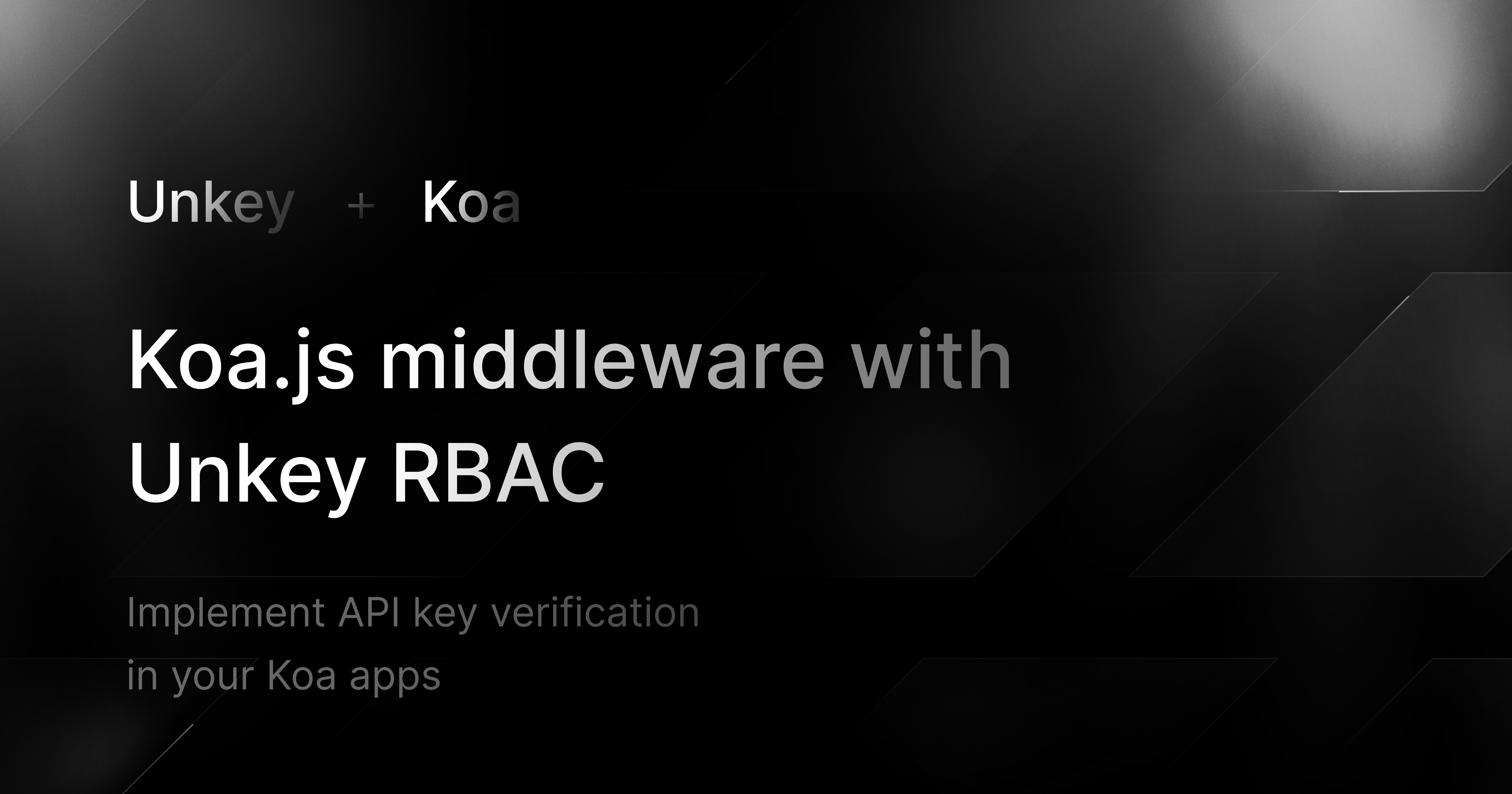 Implement API key verification in your Koa apps